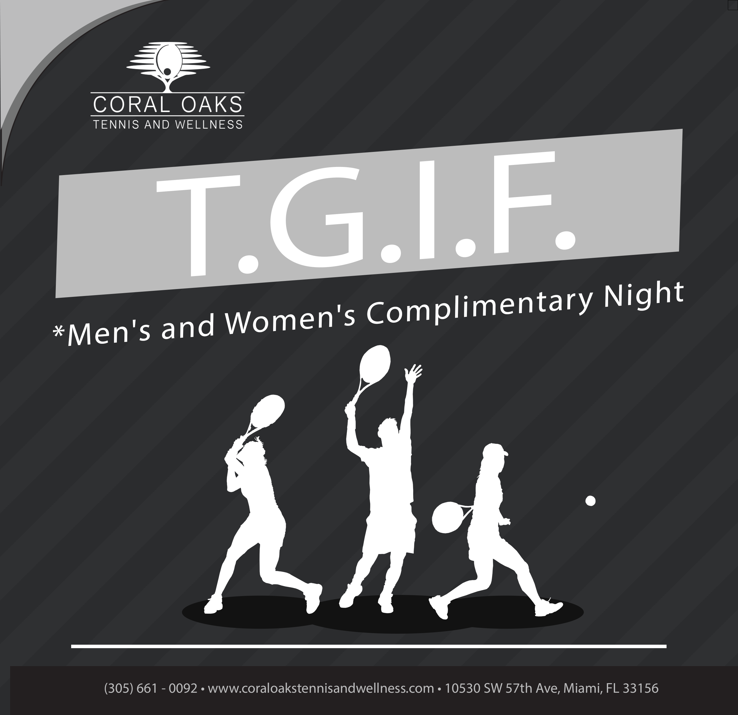 T.G.I.F.  COMPLIMENTARY